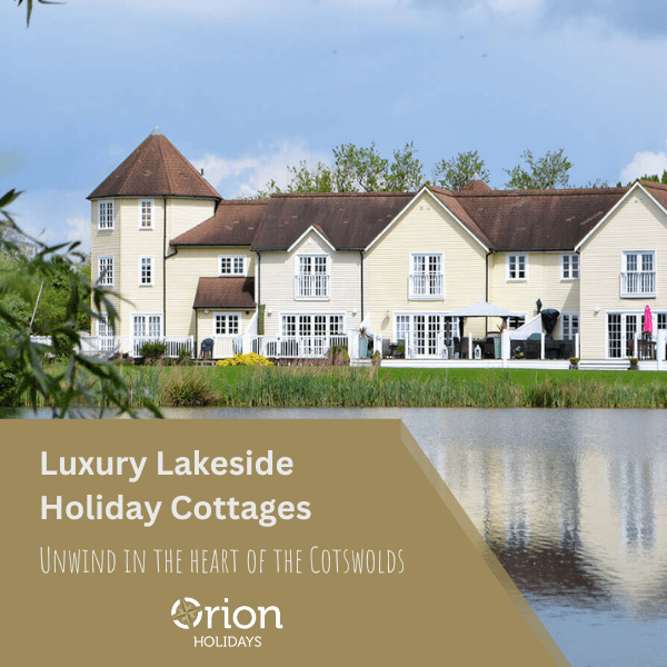 Orion Holidays - Cotswold Water Park